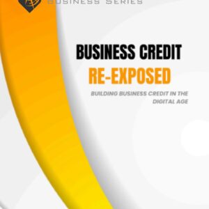 Business Credit Re-Exposed